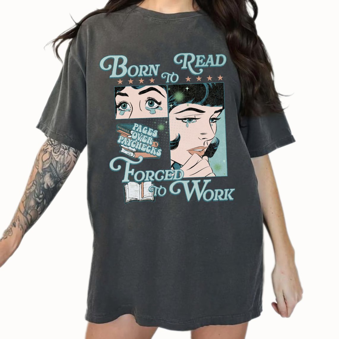 Funny Reading Shirt, Born to Read Forced to Work Tee, Comic Style Bookworm Gift, Pages over Paychecks Pepper